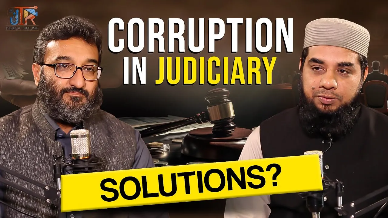 Judicial System of Pakistan | Corruption in Judiciary | JTR Media House